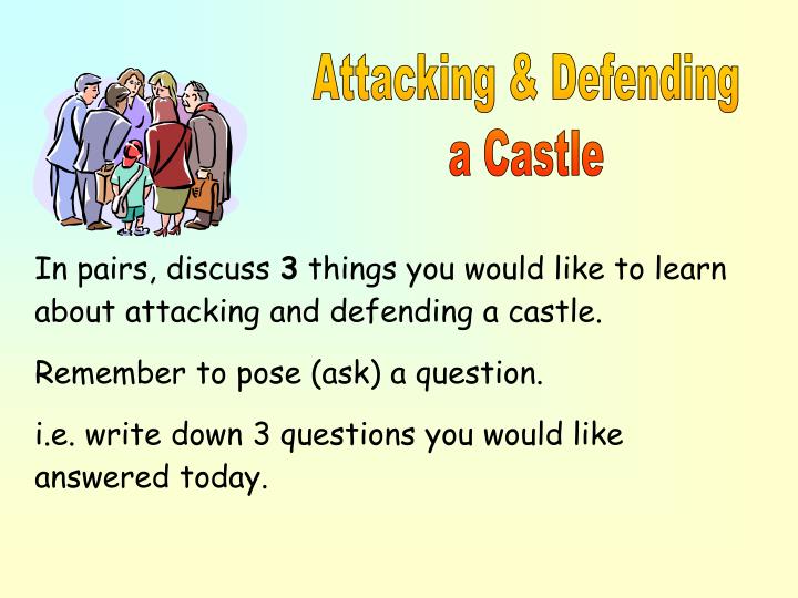 attacking and defending a castle attacking and defending a castle