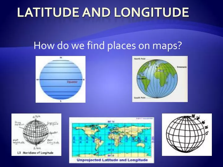 latitude longitude powerpoint ppt places presentation