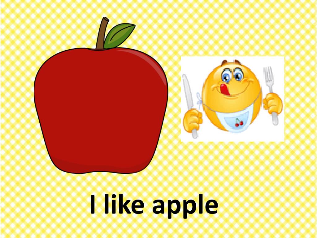Like Apples. I don't like Apples. I like i don't like картинка для детей. He likes Apples.