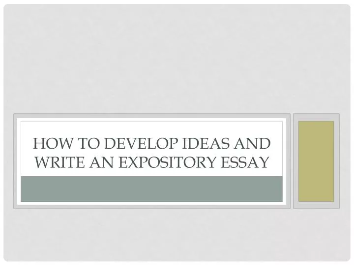 develop ideas for an essay