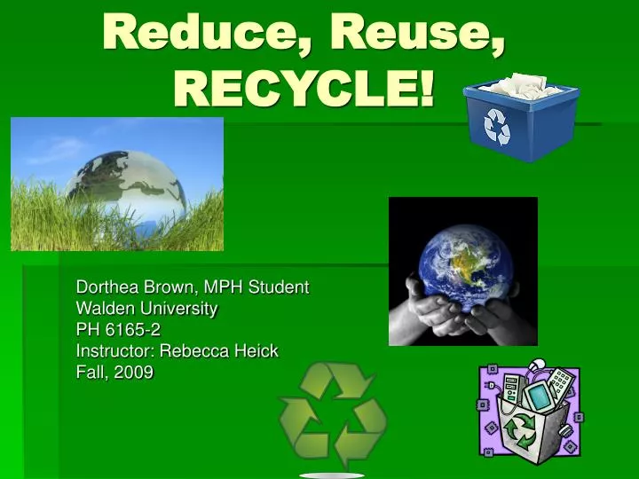 presentation on reduce reuse recycle