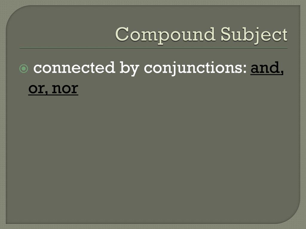 what is a compound subject what is a compound subject