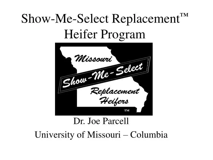 PPT ShowMeSelect Replacement ™ Heifer Program PowerPoint