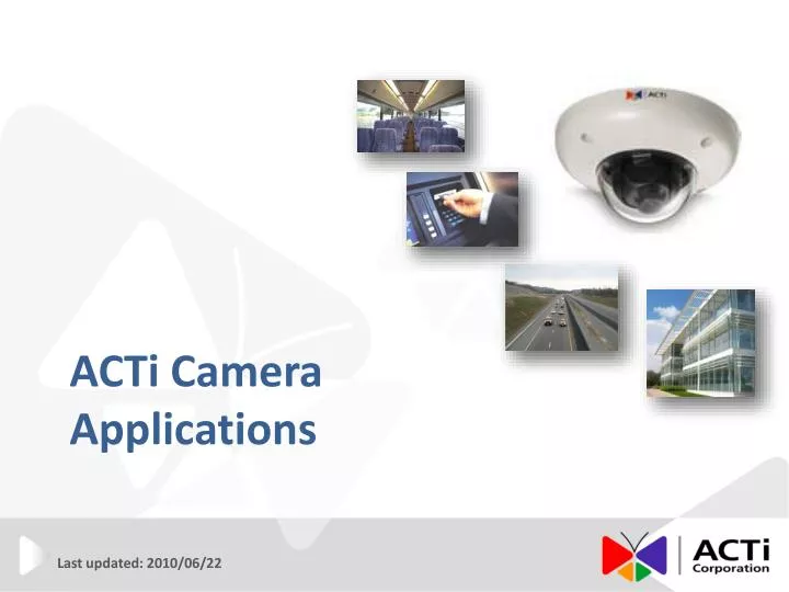 PPT ACTi Camera Applications PowerPoint Presentation, free download