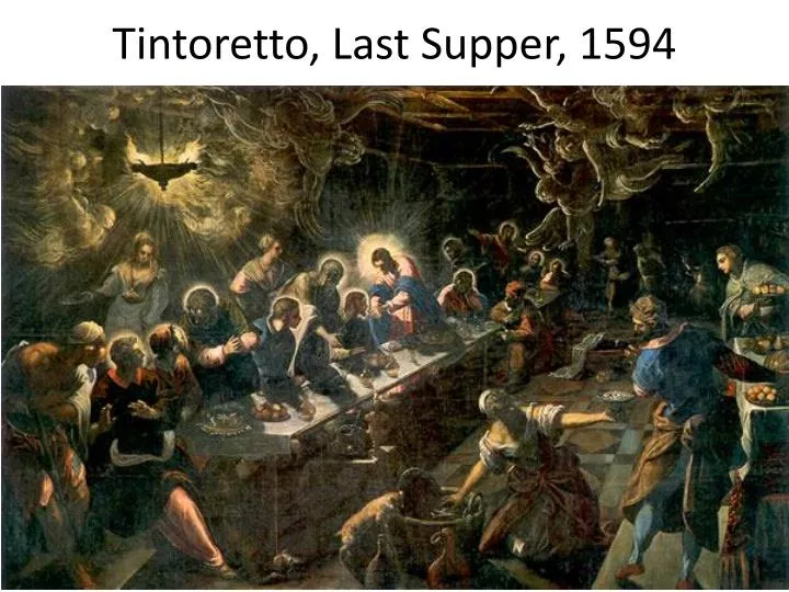 PPT Tintoretto Last Supper 1594 PowerPoint Presentation Free 