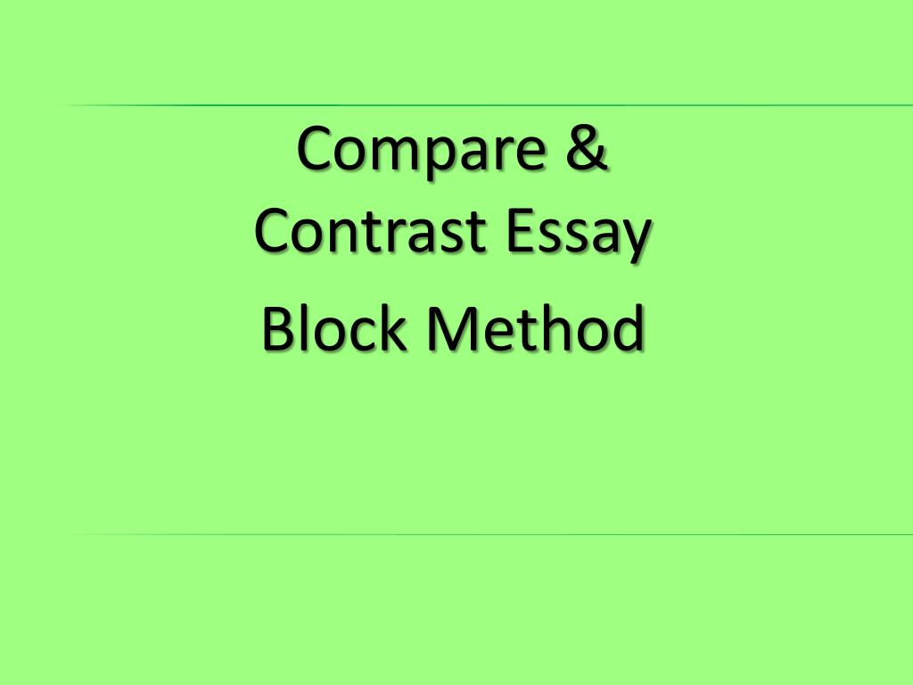 comparison essay block method