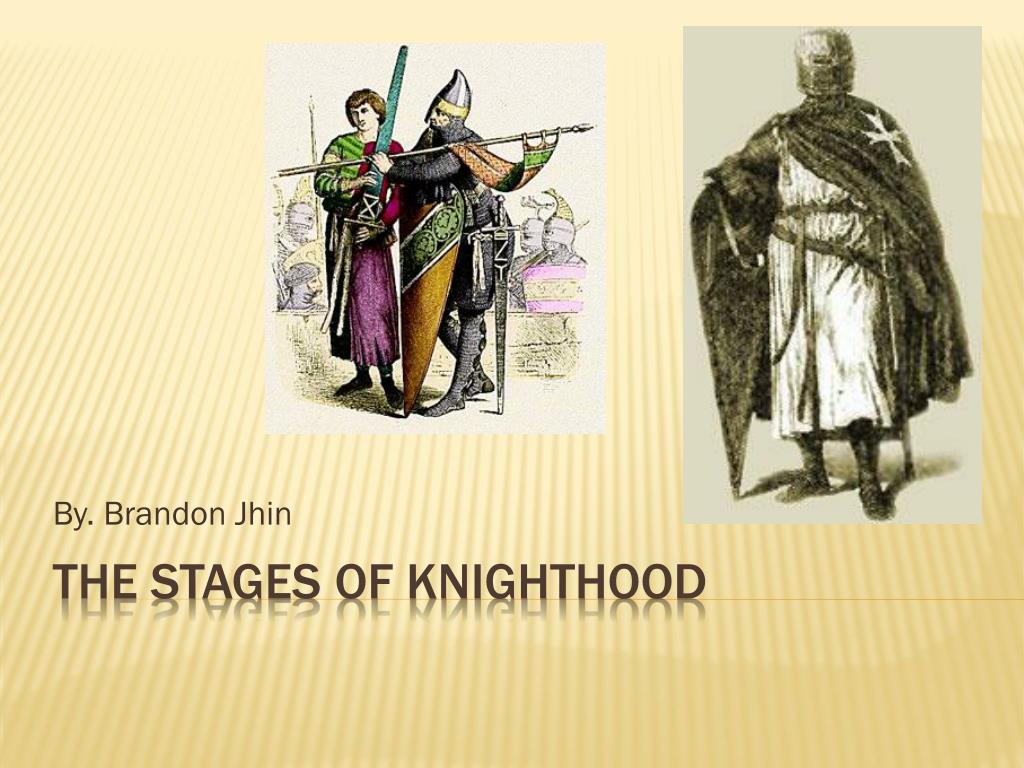 stages of knighthood