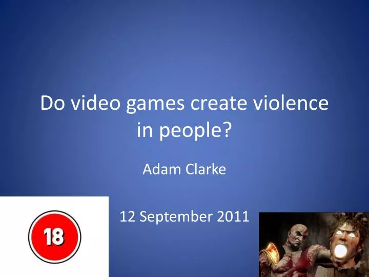 why violent video games does not why violent video games does not