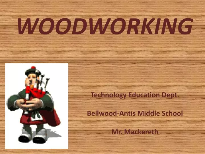 PPT - WOODWORKING PowerPoint Presentation, free download ...