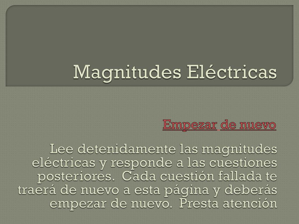 PPT - Magnitudes Eléctricas PowerPoint Presentation, free download -  ID:2696680