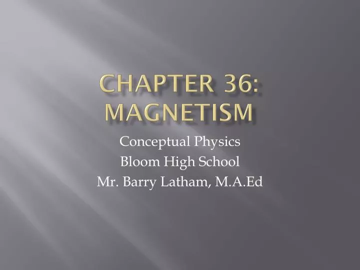 chapter 36 magnetism n.