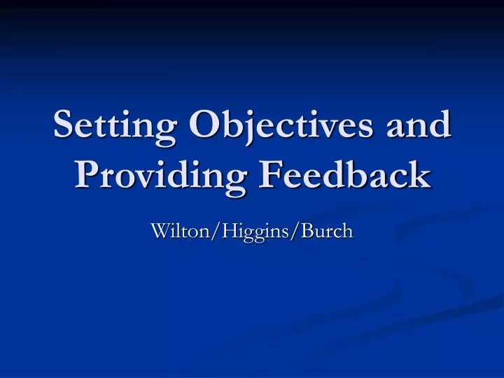 setting objectives and providing feedback n.