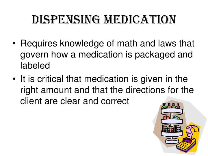 Ppt Dispensing And Labeling Medication Powerpoint Presentation Id2699222