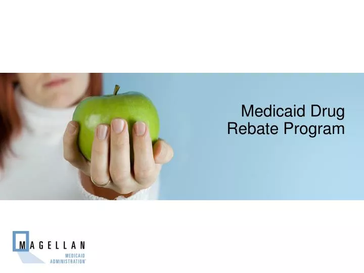 PPT Medicaid Drug Rebate Program PowerPoint Presentation Free 