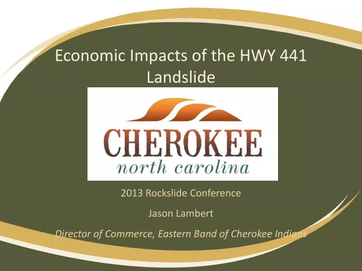 economic impacts of the hwy 441 landslide n.