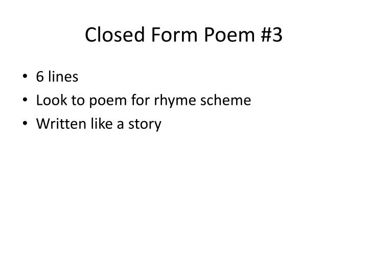 ppt closed form poems powerpoint presentation id 2701957 what is a closed form poem