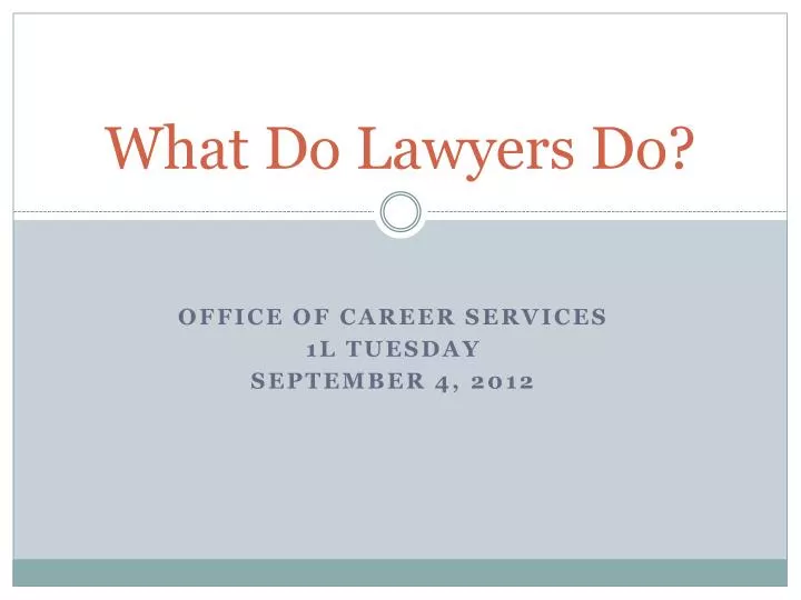 PPT - What Do Lawyers Do? PowerPoint Presentation, free ... PPT - What Do Lawyers Do? PowerPoint Presentation, free ...