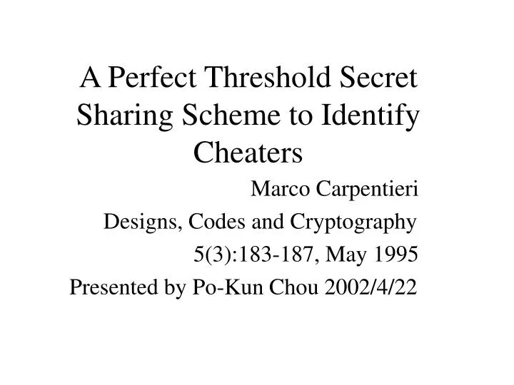 Threshold Secret Sharing | Hierarchical Threshold Secret Sharing – SJQDGD