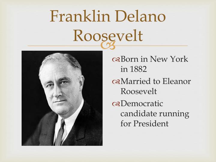 why franklin delano roosevelt was a why franklin delano roosevelt was a