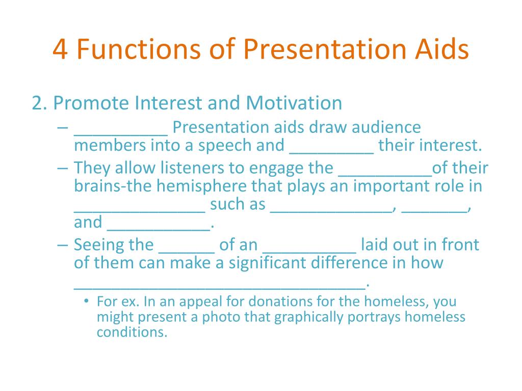 list the functions of presentation aids