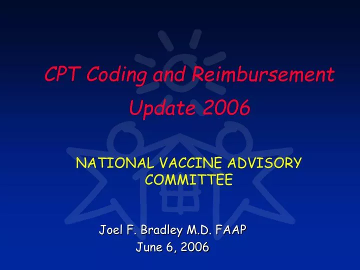 cpt coding and reimbursement update 2006 national vaccine advisory committee n.