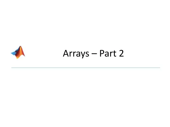 PPT - Arrays – Part 2 PowerPoint Presentation, free download - ID:2707588