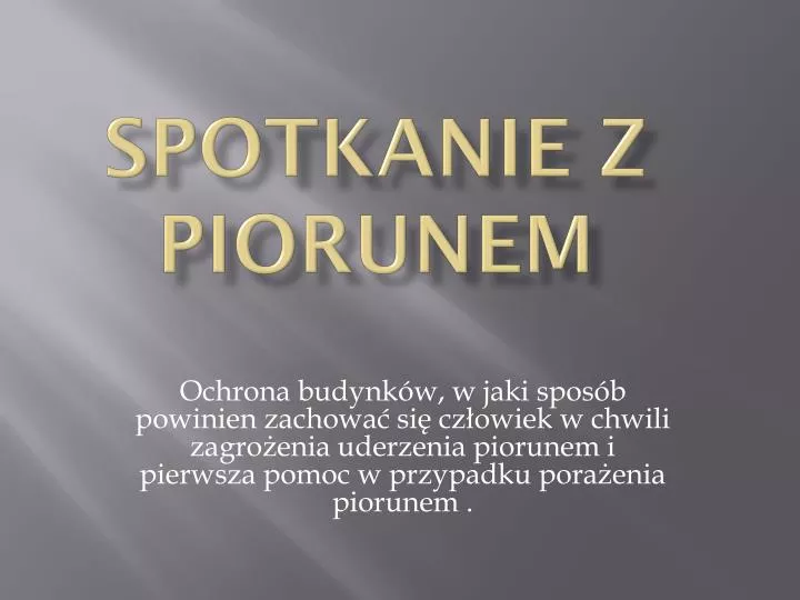 Ppt Spotkanie Z Piorunem Powerpoint Presentation Free Download Id2707670 