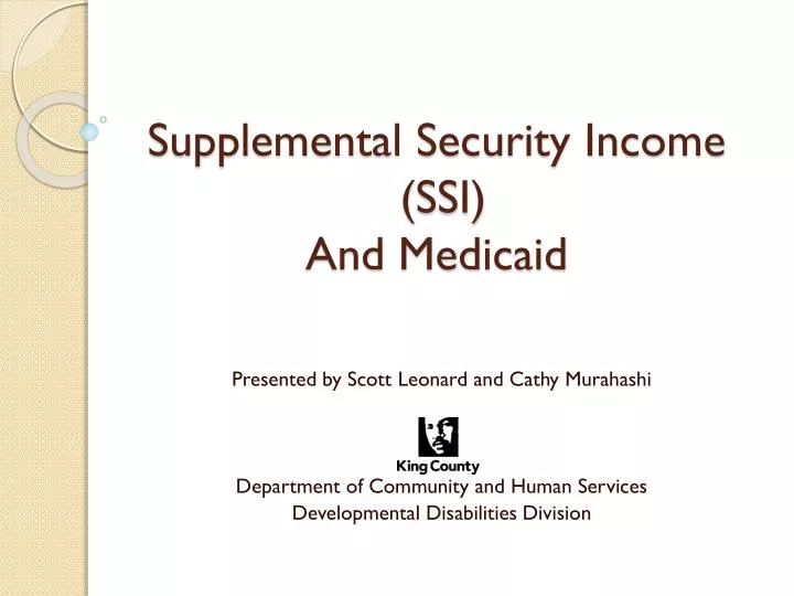 PPT - Supplemental Security Income (SSI) And Medicaid PowerPoint ...