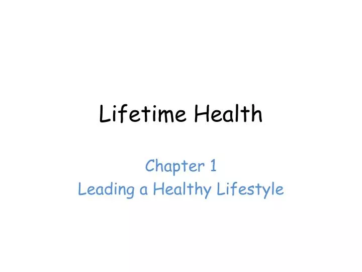 PPT - Lifetime Health PowerPoint Presentation, free download - ID:2709893