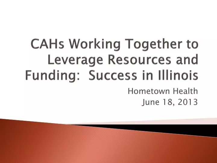 cahs working together to leverage resources and funding success in illinois n.