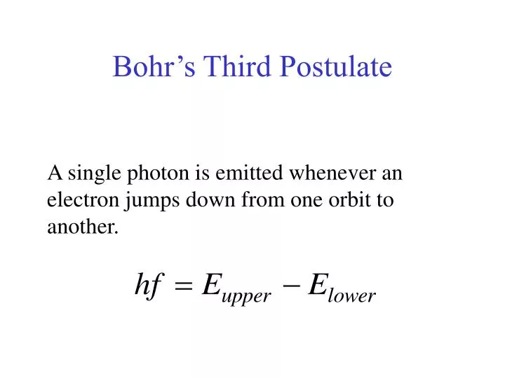 ppt-bohr-s-third-postulate-powerpoint-presentation-free-download