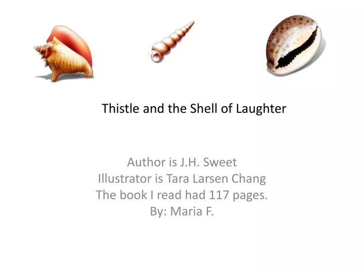 thistle and the shell of laughter n.