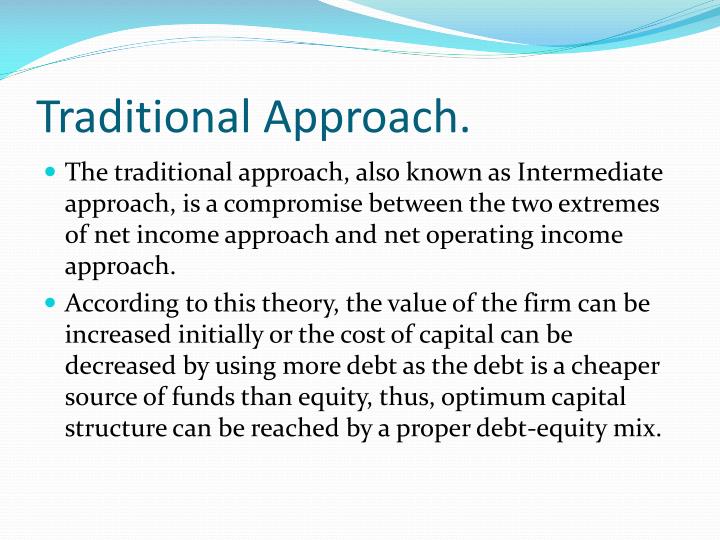 traditional approach in capital structure