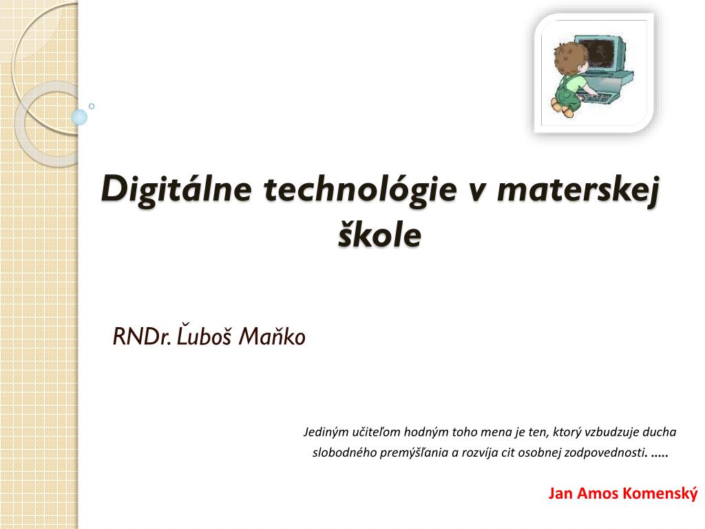 PPT - Digitálne technológie v materskej škole PowerPoint Presentation -  ID:2712631