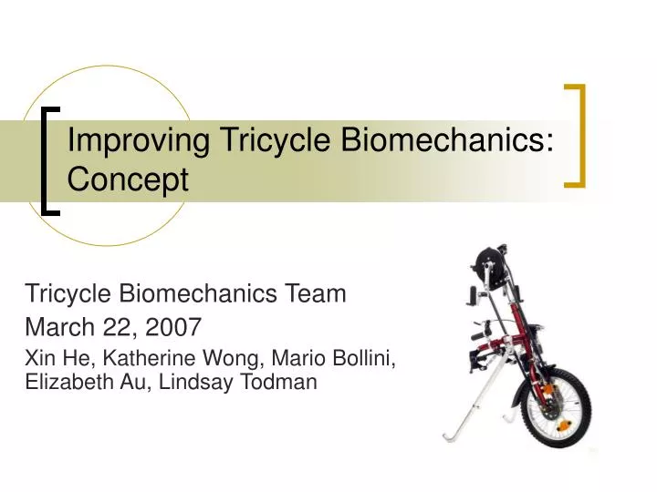improving tricycle biomechanics concept n.