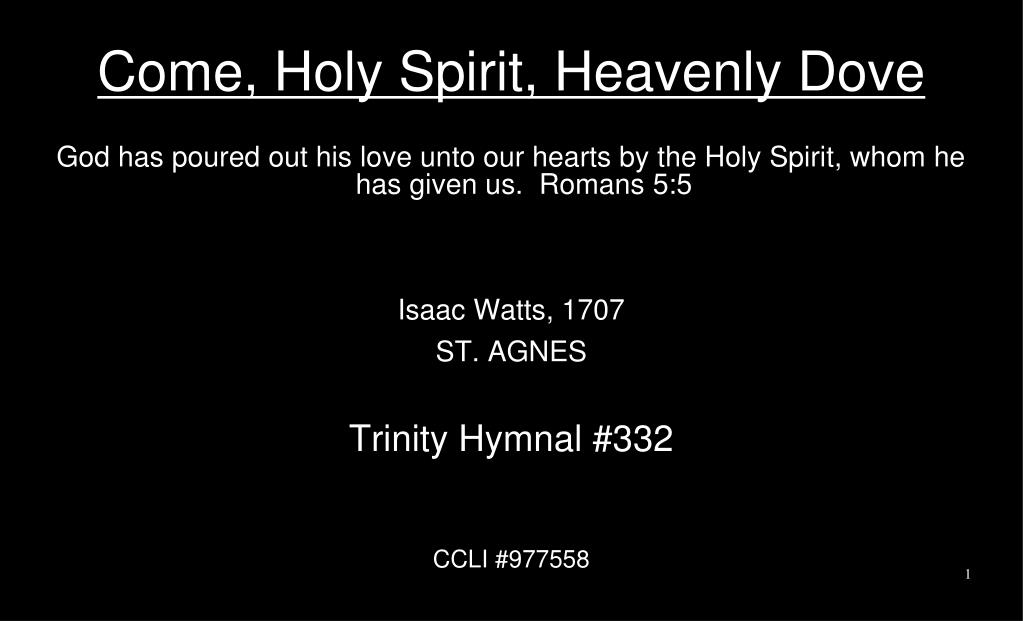 Come, Holy Spirit, Heavenly Dove