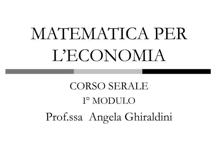 PPT - MATEMATICA PER L’ECONOMIA PowerPoint Presentation, free download