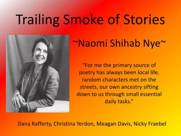 trailing smoke of stories n.