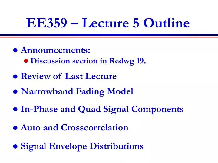 ee359 lecture 5 outline n.