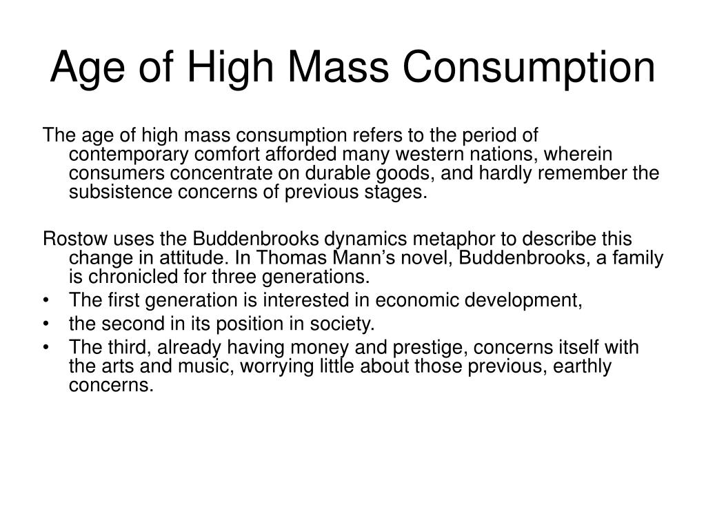 mass consumption mass consumption