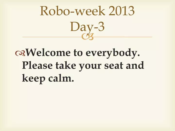 robo week 2013 day 3 n.