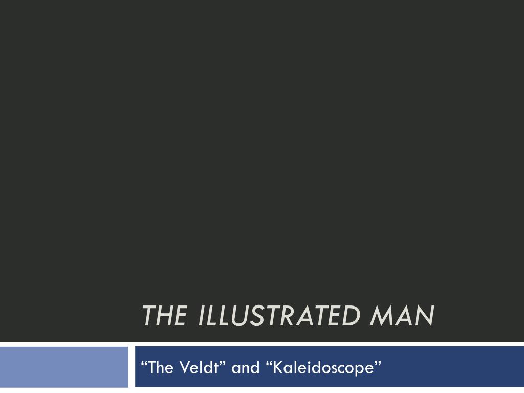 the illustrated man the veldt the illustrated man the veldt