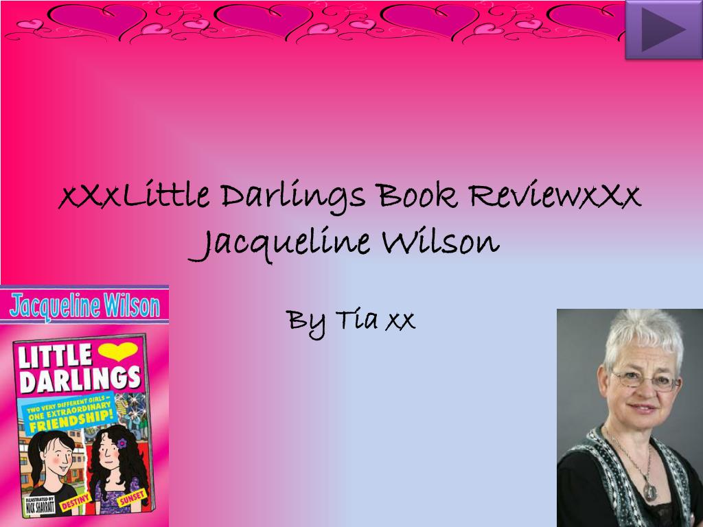 PPT - xXxLittle Darlings Book ReviewxXx Jacqueline Wilson PowerPoint  Presentation - ID:2724355