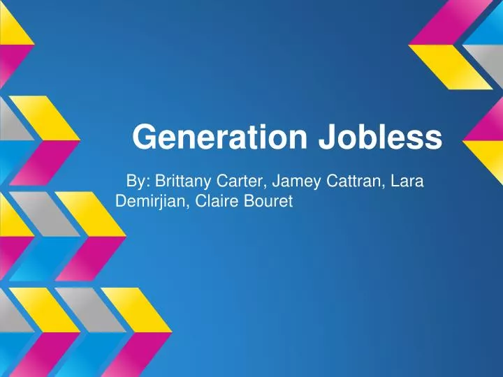 what is the thesis of generation jobless
