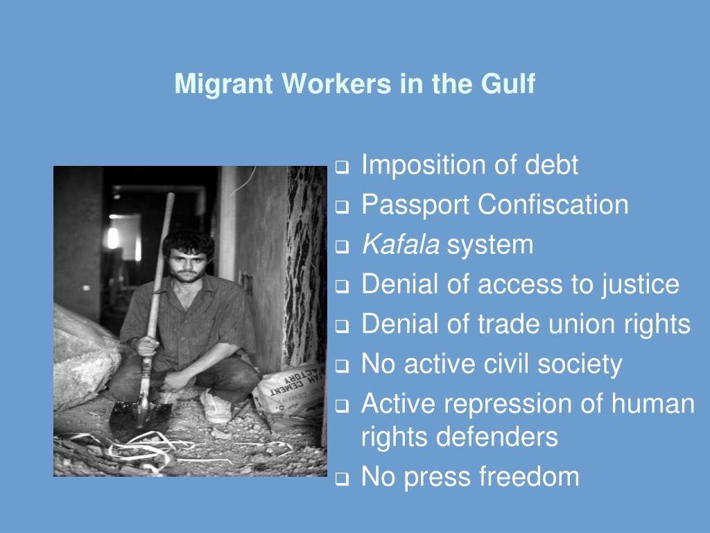 PPT - The Enslavement of Migrant Workers in the Arabian Gulf PowerPoint ...