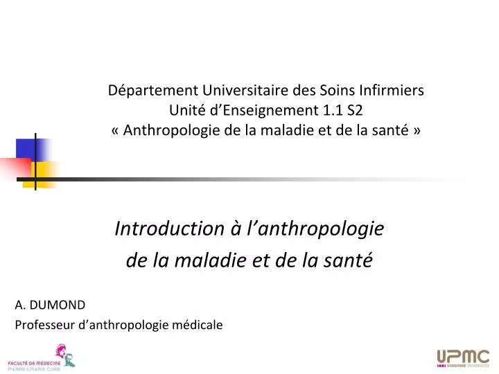 PPT - Introduction à l ’ anthropologie de la maladie et de la santé A ...