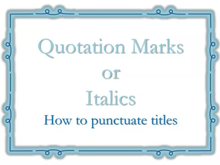 how to punctuate tv shows