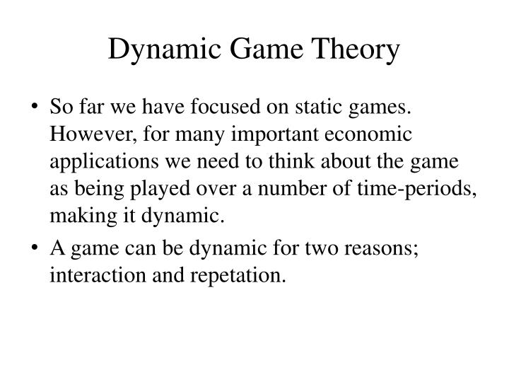 PPT - Dynamic Game Theory and the Stackelberg Model PowerPoint ...