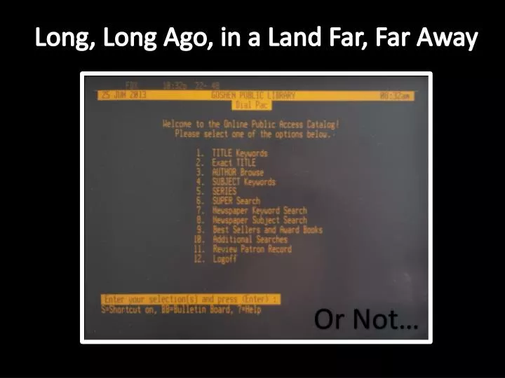 PPT Long, Long Ago, in a Land Far, Far Away PowerPoint Presentation
