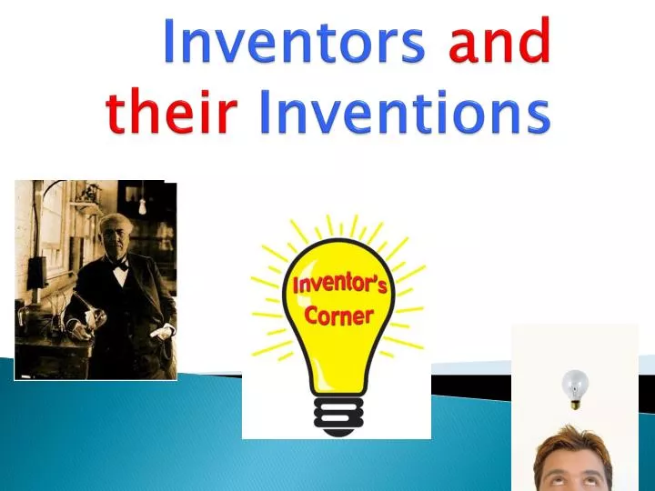 inventor and inventor inventor and inventor